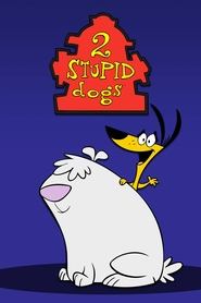 2 Stupid Dogs Season 1 Episode 30