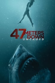 47 Meters Down: Uncaged 47 Meters Down: Uncaged