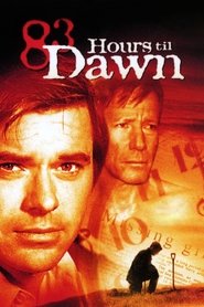 83 Hours ’Til Dawn 83 Hours ’Til Dawn