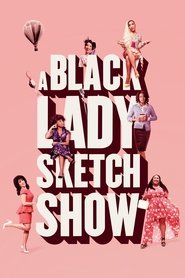 A Black Lady Sketch Show Season 3 Episode 1