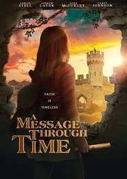 A Message Through Time A Message Through Time