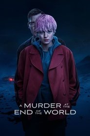 A Murder at the End of the World A Murder at the End of the World