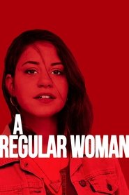 A Regular Woman A Regular Woman