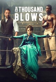 A Thousand Blows A Thousand Blows
