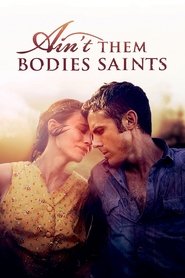 Ain’t Them Bodies Saints Ain’t Them Bodies Saints