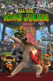 All Hail King Julien All Hail King Julien