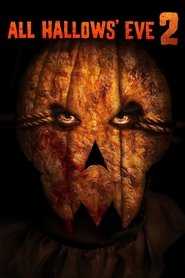 All Hallows’ Eve 2 All Hallows’ Eve 2