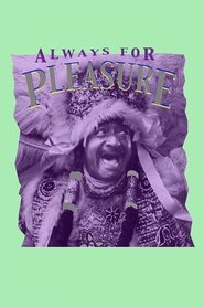 Always for Pleasure Always for Pleasure