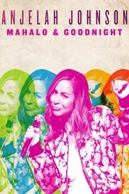 Anjelah Johnson: Mahalo & Good Night Anjelah Johnson: Mahalo & Good Night