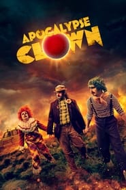 Apocalypse Clown Apocalypse Clown