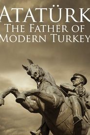 Atatürk: Founder of Modern Turkey Atatürk: Founder of Modern Turkey