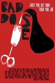 Bad Dose Bad Dose