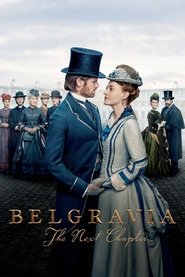 Belgravia: The Next Chapter Belgravia: The Next Chapter
