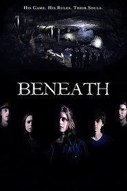 Beneath: A Cave Horror Beneath: A Cave Horror