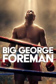 Big George Foreman: The Miraculous Story of the Once and Future Heavyweight Champion of the World Big George Foreman: The Miraculous Story of the Once and Future Heavyweight Champion of the World