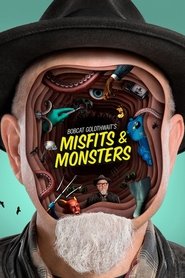 Bobcat Goldthwait’s Misfits & Monsters Bobcat Goldthwait’s Misfits & Monsters