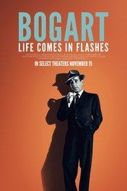 Bogart – Life Comes in Flashes Bogart – Life Comes in Flashes