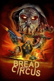 Bread and Circus Bread and Circus
