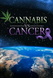 Cannabis VS Cancer Cannabis VS Cancer