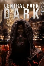 Central Park Dark Central Park Dark