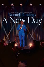 Chappelle’s Home Team – Donnell Rawlings: A New Day Chappelle’s Home Team – Donnell Rawlings: A New Day