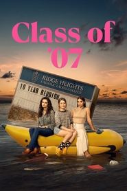 Class of ’07 Season 1 Episode 2