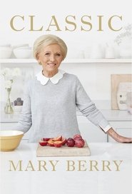 Classic Mary Berry Season 1 Episode 1