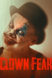 Clown Fear Clown Fear
