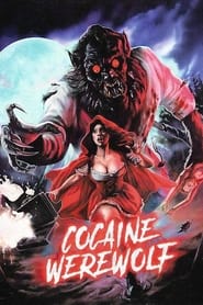 Cocaine Werewolf Cocaine Werewolf