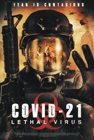 COVID-21: Lethal Virus COVID-21: Lethal Virus