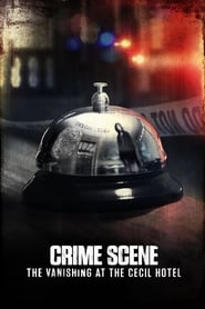 Crime Scene: The Vanishing at the Cecil Hotel Season 1 Episode 2