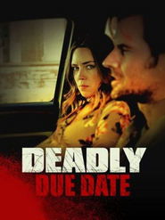 Deadly Due Date Deadly Due Date