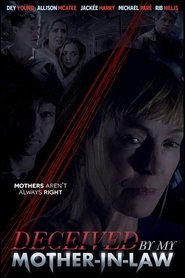 Deceived by My Mother-In-Law Deceived by My Mother-In-Law