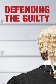 Defending the Guilty Defending the Guilty