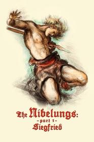 Die Nibelungen: Siegfried Die Nibelungen: Siegfried