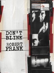 Don’t Blink – Robert Frank Don’t Blink – Robert Frank