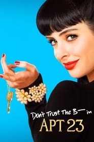 Don’t Trust the B—- in Apartment 23 Season 2 Episode 7