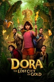 Dora and the Lost City of Gold Dora and the Lost City of Gold