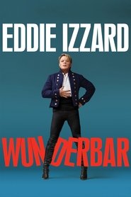 Eddie Izzard: Wunderbar Eddie Izzard: Wunderbar