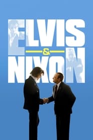 Elvis & Nixon Elvis & Nixon