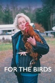 For the Birds For the Birds