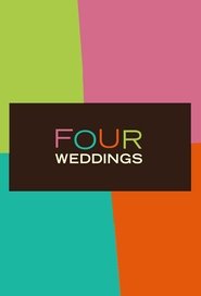 Four Weddings Four Weddings