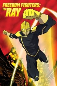 Freedom Fighters: The Ray Season 2 Episode 1