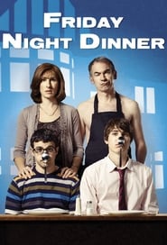 Friday Night Dinner Season 1 Episode 6