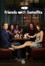 Friends with Benefits Season 1 Episode 8