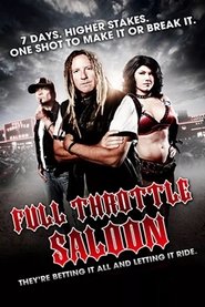 Full Throttle Saloon Full Throttle Saloon