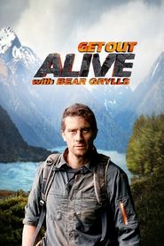 Get Out Alive with Bear Grylls Season 1 Episode 2