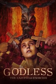 Godless: The Eastfield Exorcism Godless: The Eastfield Exorcism