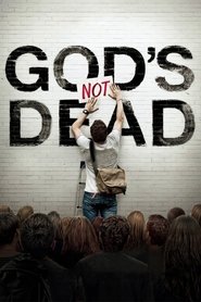 God’s Not Dead God’s Not Dead