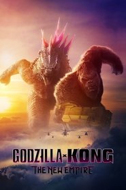 Godzilla x Kong: The New Empire Godzilla x Kong: The New Empire